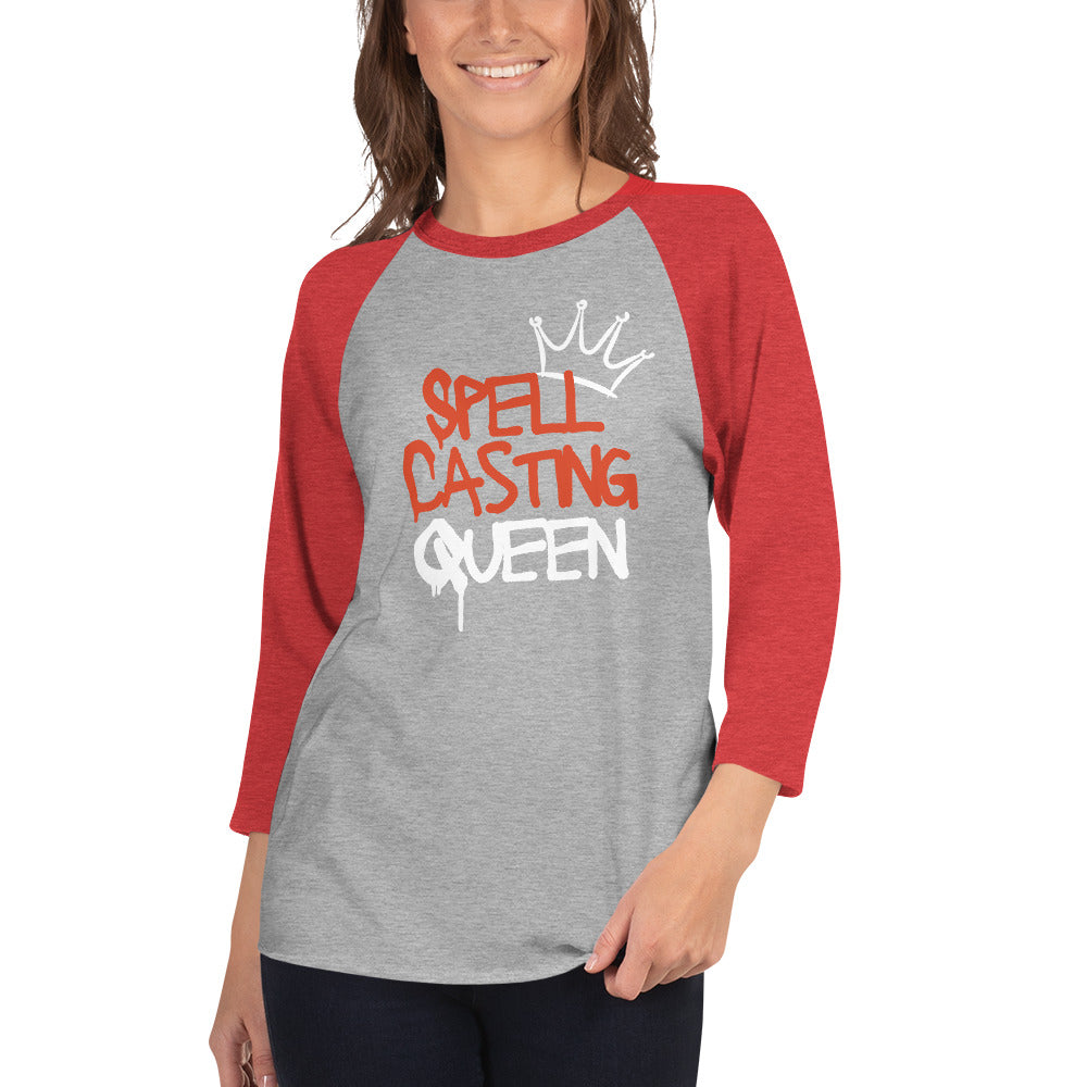 Spell Casting Queen 3/4 sleeve raglan shirt