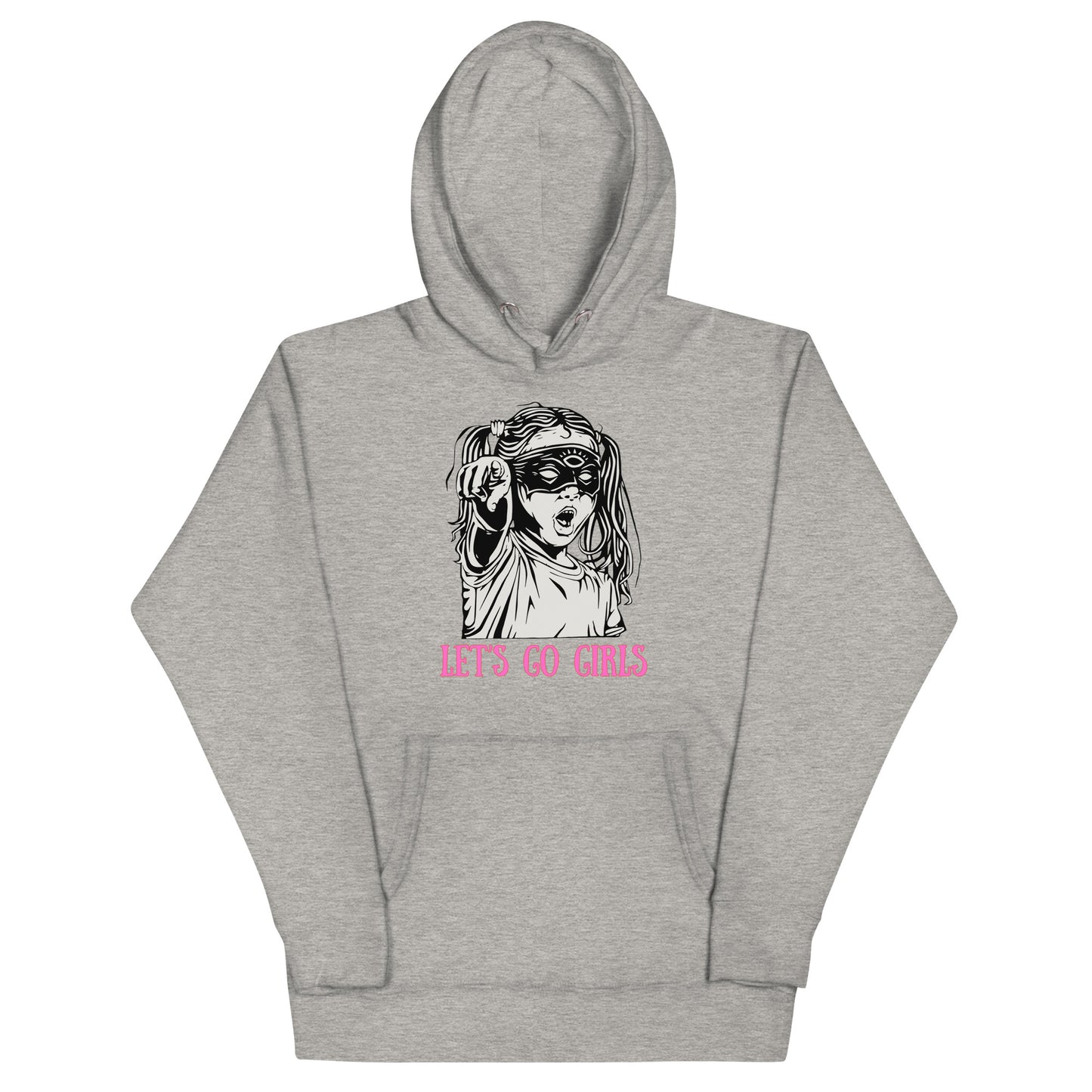 Let's Go Girls Unisex Hoodie