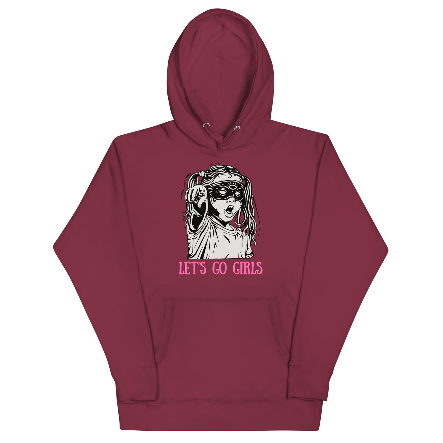 Let's Go Girls Unisex Hoodie