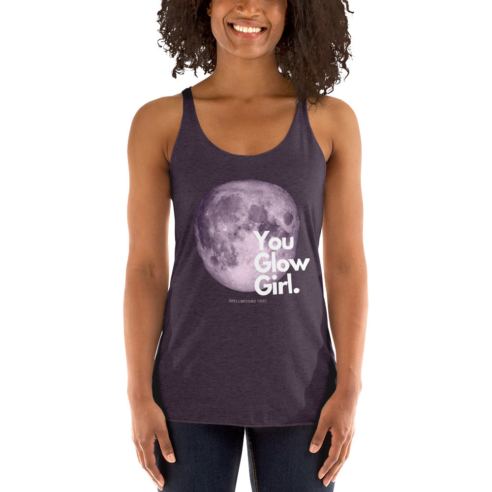 You GLOW Girl Women's Racerback Tank